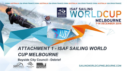ISAF SAILING WORLD CUP MELBOURNE Bayside City Council - Debrief • ..\..\..\Marketing, Media & PR\Video\Promo.Mp4 2