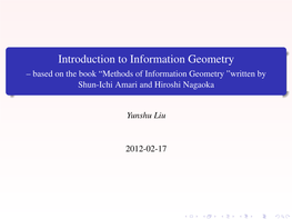 Introduction to Information Geometry – Based on the Book “Methods of Information Geometry ”Written by Shun-Ichi Amari and Hiroshi Nagaoka