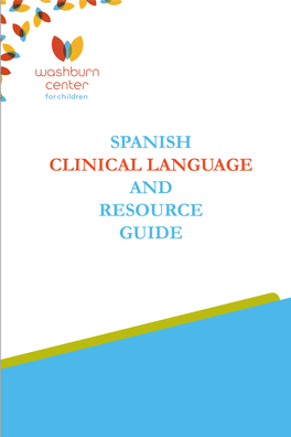 Spanish Clinical Language and Resource Guide