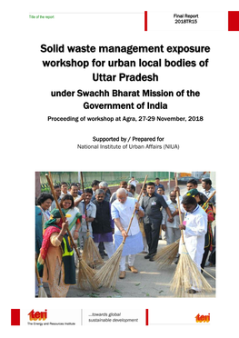 Solid Waste Management Exposure Workshop for Urban Local Bodies Of