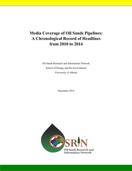 Media Coverage of Oil Sands Pipelines: a Chronological Record of Headlines from 2010 to 2014