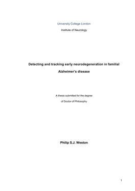 Detecting and Tracking Early Neurodegeneration in Familial