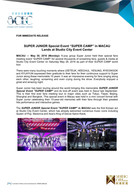 “SUPER CAMP” in MACAU Lands at Studio City Event Center