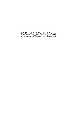 SOCIAL EXCHANGE Advances in Theory and Research SOCIAL EXCHANGE Advances in Theory and Research