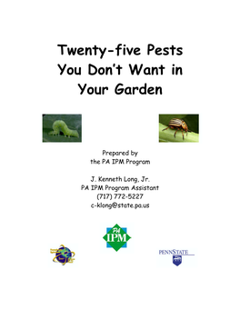 Twenty-Five Pests You Don't Want in Your Garden