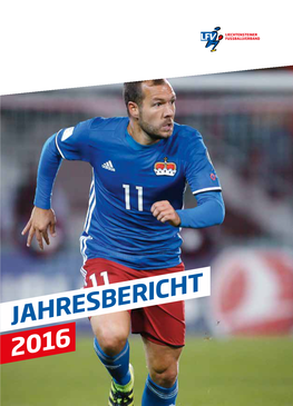 Jahresbericht 2016 Liechtensteiner Fussballverband 2016 Jahresbericht