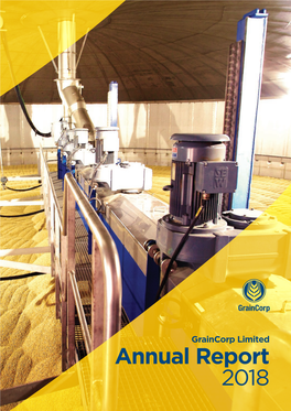 Annual Report 2018 Graincorp Provides Contents a Diverse Range of Graincorp Overview 2 Products and Services