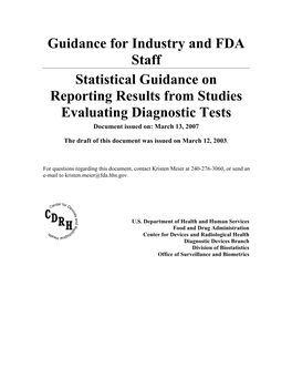 Statistical Guidance on Reporting Results from Studies Evaluating Diagnostic Tests Document Issued On: March 13, 2007