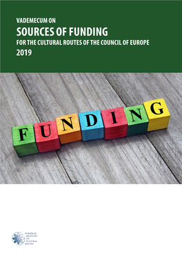 VADEMECUM on Sources of Funding for the Cultural Routes of the Council of Europe 2019