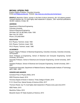 MICHAL LIPSON, PHD Eugene Higgins Professor, Columbia University Email:Ml3745@Columbia.Edu Website