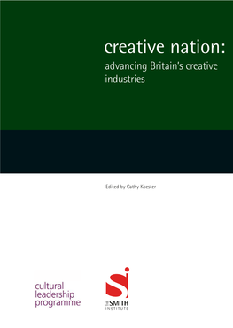 Creative Nation: Advancing Britain’S Creative Industries