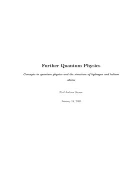 Further Quantum Physics