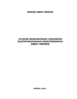 Studium Uwarunkowań I Kierunków Zagospodarowania Przestrzennego Gminy Gródek S Ą: A) Art