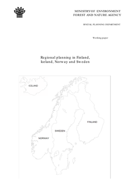 Regional Planning in Finland, Iceland, Norway and Sweden Regional Planning in Finland, Iceland, Norway and Sweden