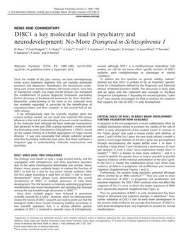 DISC1 a Key Molecular Lead in Psychiatry and Neurodevelopment: No-More Disrupted-In-Schizophrenia 1