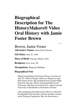 Biographical Description for the Historymakers® Video Oral History with Jamie Foster Brown