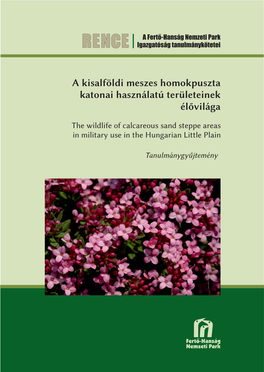 A Kisalföldi Meszes Homokpuszta Katonai Használatú Területeinek Élővilága