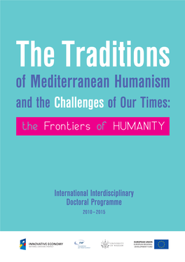 The Traditions of Mediterranean Humanism and the Challenges of Our Times