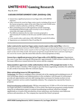 Gaming Research May 28, 2018 Ken Liu (702) 266-5620 CAESARS ENTERTAINMENT CORP