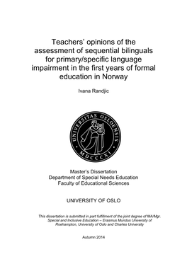 Teachers' Opinions of the Assessment of Sequential Bilinguals for Primary