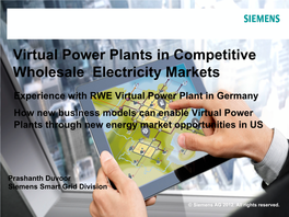 Virtual Power Plants in Competitive Wholesale Electricity Markets