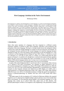 First Language Attrition in the Native Environment