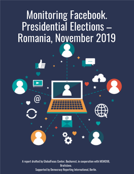 Monitoring Facebook. Presidential Elections – Romania, November 2019