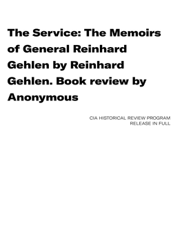 The Service: the Memoirs of General Reinhard Gehlen by Reinhard Gehlen