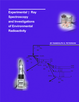 Experimental Γ Ray Spectroscopy and Investigations of Environmental Radioactivity