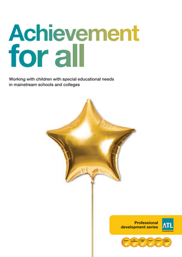 Achievement for All Working with Children with Special Educational Needs in Mainstream Schools and Colleges