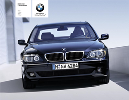 BMW 2006 7 Series Sedan 750I 750Li 760I 760Li the Ultimate Driving