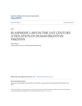 BLASPHEMY LAWS in the 21ST CENTURY: a VIOLATION of HUMAN RIGHTS in PAKISTAN Fanny Mazna Southern Illinois University Carbondale, Fanny.Mazna@Siu.Edu