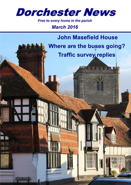 March 2016 John Masefield House Where Are the Buses Going? Traffic Survey Replies
