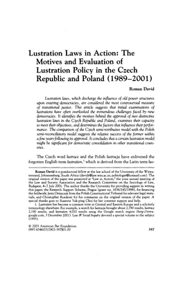 Lustration Laws in Action: the Motives and Evaluation of Lustration Policy in the Czech Republic and Poland ( 1989-200 1 ) Roman David