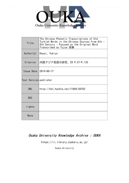 The Chinese Phonetic Transcriptions of Old Turkish Words in the Chinese Sources from 6Th -9Th Century Focused on the Original Word Transcribed As Tujue 突厥*