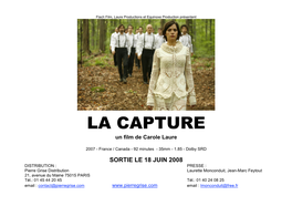 LA CAPTURE Un Film De Carole Laure