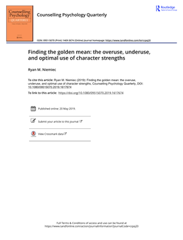 Finding the Golden Mean: the Overuse, Underuse, and Optimal Use of Character Strengths