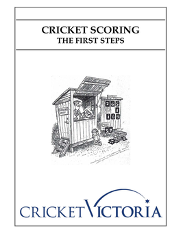 Cricket Scoring the First Steps
