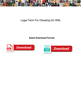 Legal Term for Cheating on Wife