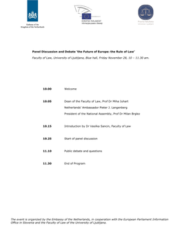 Faculty of Law, University of Ljubljana, Blue Hall, Friday November 28, 10 – 11.30 Am