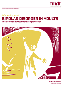 Bipolar Disorder in ADULTS the Disorder, Its Treatment and Prevention