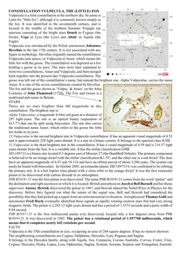 CONSTELLATION VULPECULA, the (LITTLE) FOX Vulpecula Is a Faint Constellation in the Northern Sky