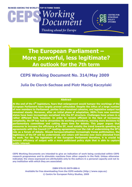 The European Parliament – More Powerful, Less Legitimate? an Outlook for the 7Th Term