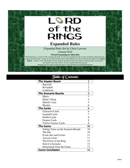 L RD of the RINGS Expanded Rules Expanded Rule Set by Chris Lawson Version 0.62 (Word Formatting by Idris Hsi) the Following Is a Rewrite of the Existing Rule Book