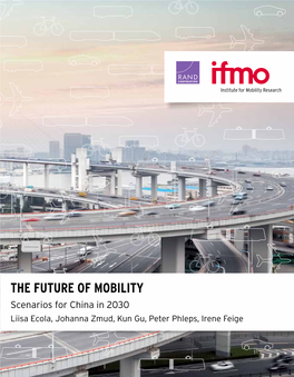 The Future of Mobility: Scenarios for China in 2030 Ecola Et Al