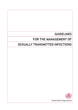Guidelines for the Management of Sexually Transmitted Infections