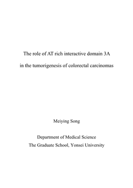 The Role of at Rich Interactive Domain 3A in the Tumorigenesis of Colorectal Carcinomas