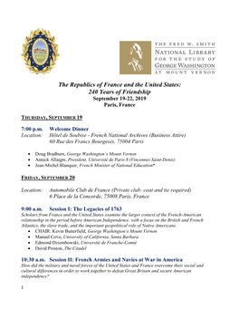 The Republics of France and the United States: 240 Years of Friendship September 19-22, 2019 Paris, France