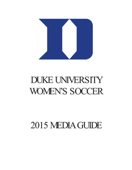 Media Guide Media Information 2015 Women’S Soccer Media Guide