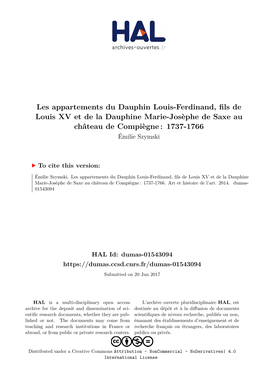 Les Appartements Du Dauphin Louis-Ferdinand, Fils De Louis XV Et De La Dauphine Marie-Josèphe De Saxe Au Château De Compiègne : 1737-1766 Émilie Szymski